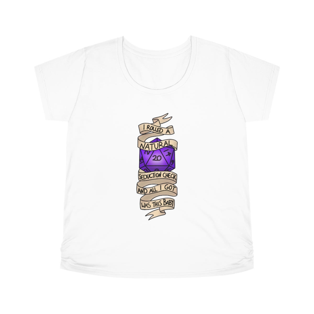 I rolled a natural 20 seduction check and all I got was this baby pregnancy T-Shirt